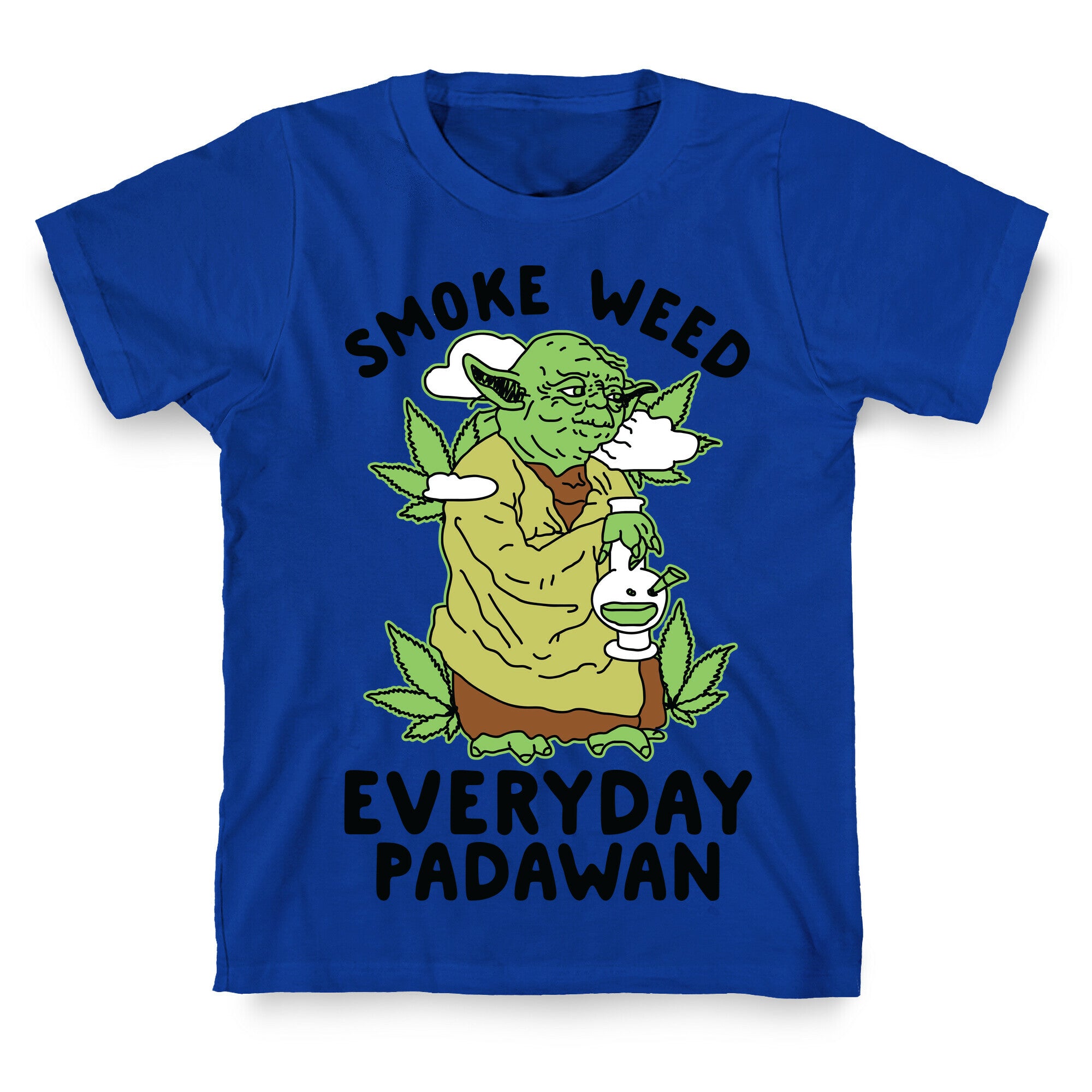 Smoke Weed Everyday Padawan T-Shirt